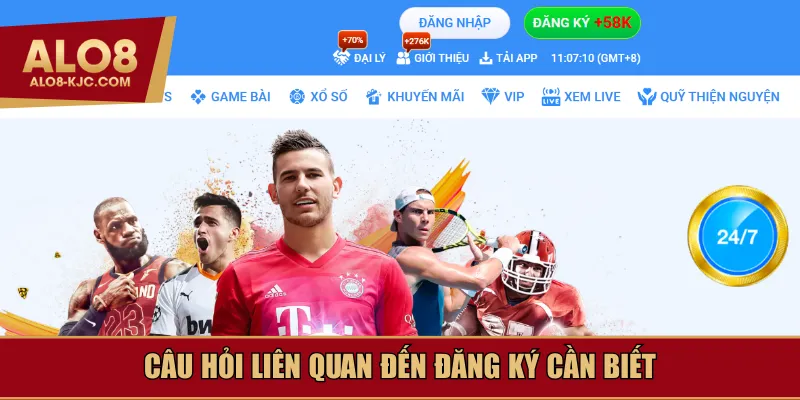 Câu hỏi liên quan đến đăng ký cần biết